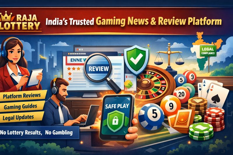 Raja Lottery a Digital Gaming News and Review Platform in India